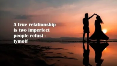 a true relationship is two imperfect people refusi - tymoff