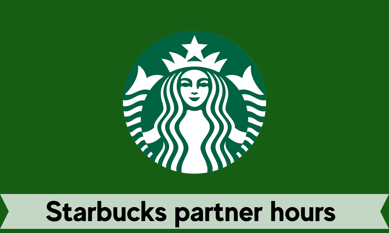 Starbucks Partner Hours